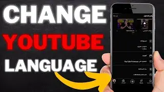 How to Change the Language on Youtube on Phone