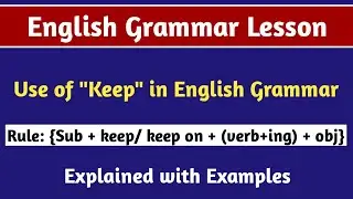 Use of Keep in English Grammar | Learn English Through Urdu | English with Milli