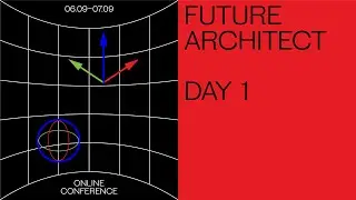 Future Architect conference. Day 1