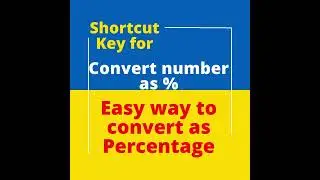 Shortcut key to convert numbers into Percentage