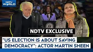 US Elections 2024 | US Election Is About Saving Democracy, Says Actor Martin Sheen