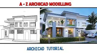 A - Z (PART 1)ARCHICAD MODELING TUTORIAL 