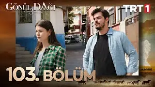 Gönül Dağı 103. Bölüm (Sezon Finali) 