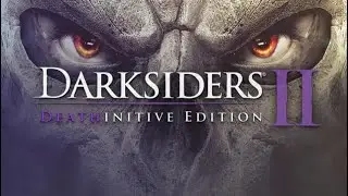 Darksiders II Deathinitive Edition Intro (the veil)+(death vs war fight)