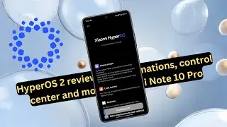 HyperOS 2 full review: New Animations, Control Center and more in Redmi Note 10 Pro 🌟🔥