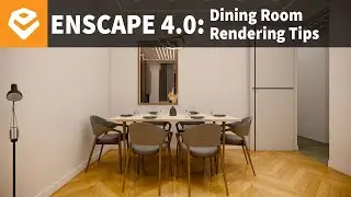 Enscape 4.0 Tutorial: Step-By-Step Rendering & Lighting Tips For Beginners