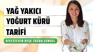 Yağ Yakıcı Yoğurt Kürü - Göbek Eriten Diyet Listesi - Diyetisyen Ayşe Tuğba Şengel