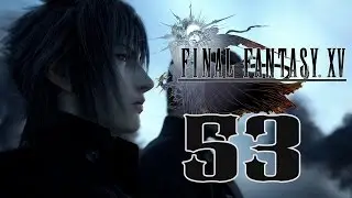 Шахты Фордина-Кестино. Гробница. Final Fantasy XV. Прохождение Final Fantasy 15. Серия 53.