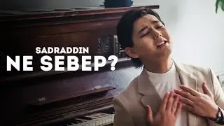 Sadraddin - Ne sebep? (OST к фильму “Вакцина от коррупции”)