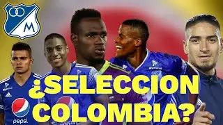 ¿Convocados De Millonarios Fc a La Selección Colombia? ¿Jhon Duque Para Cuando?