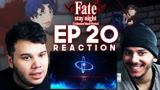 Fate/stay night: Unlimited Blade Works Episode 20 REACTION | Unlimited Blade Works