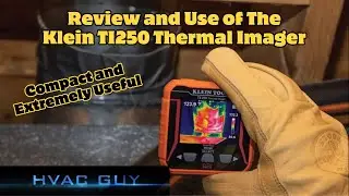 Review of the Klein TI250 Thermal Imager