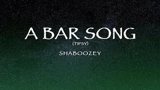 Shaboozey - A Bar Song (Tipsy) (Lyrics)