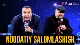 Qahqaha - Noodatiy salomlashish