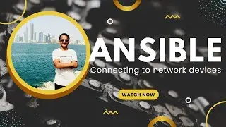 Connecting Ansible to Network Devices