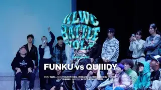 FUNKU VS QUIIIDY  |  ROUND OF 16  |  KLWC BATTLE vol.1