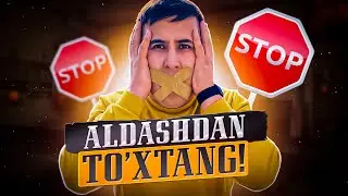 АЛДАШДАН ТУХТАНГ!!!