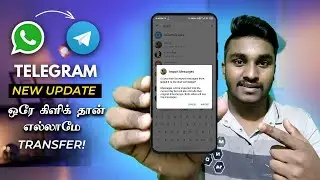 Import Your Chats From WhatsApp To Telegram Just One Click Tamil!