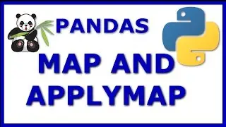 Python Pandas Tutorial: Using Map and Applymap