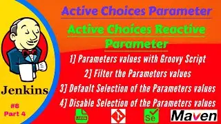 Jenkins Active Choice Parameter |Active Choices Reactive Parameter| Jenkins Dynamic parameterization