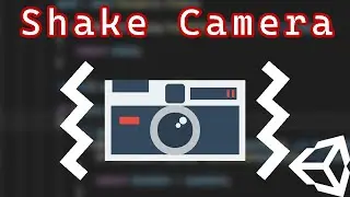 How to Shake a Camera in Unity