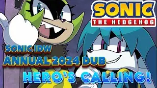 Sonic IDW Annual 2024 (Comic Dub)- Hero's Calling! ⚡🌊⚡