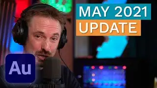 Adobe Audition May 2021 Update - New Features