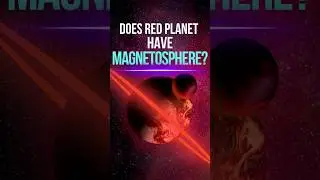 Mars Mysteries: The Truth About Its Magnetosphere? #shorts