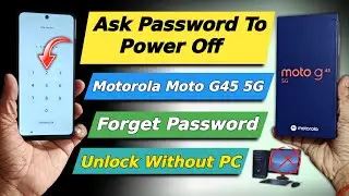 Forgot Your Password? Here's How To Unlocked " Motorola Moto G45 5g " No Need Pc