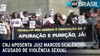 CNJ aposenta juiz Marcos Scalércio acusado de violência sexual | SBT BRASIL (23/05/23)