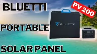 Bluetti Portable Solar Panel PV200 (Bluetti) Video 2022