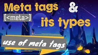 What is meta tag in html | use of meta tag in html | html basic | html for beginners