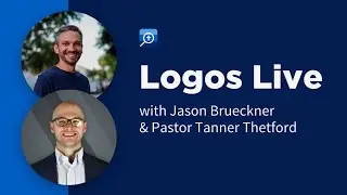 Logos Live with Pastor Tanner Thetford