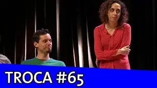 IMPROVÁVEL - TROCA #65