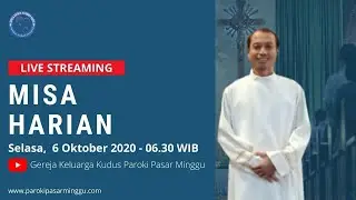 Misa Harian 6 Oktober 2020 - Paroki Pasar Minggu