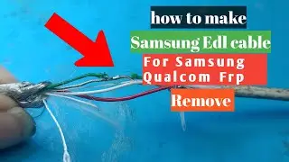 How to make Samsung Edl cable for Samsung frp remove For Unlocktool #edlcabol #samsung