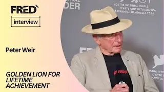 FRED's Interview: Peter Weir - GOLDEN LION FOR LIFETIME ACHIEVEMENT 