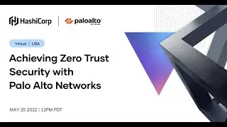 Zero Trust Security with Consul-Terraform-Sync & Palo Alto Networks Next Generation Firewalls