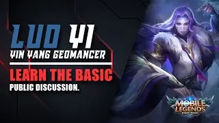 Pemahaman Basic Hero LUO YI - MLBB PUBLIC DISCUSSION