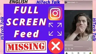 Full screen feed update disappeared from my Instagram account