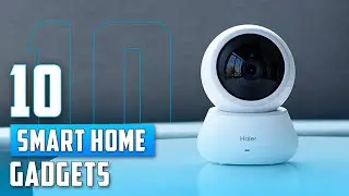 10 Smart Home Gadgets That Are Worth It!