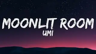 UMI - moonlit room (Lyrics)