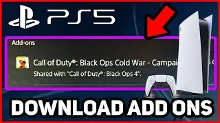 PS5 HOW TO DOWNLOAD ADD ONS!