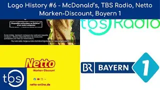 Logo History #6 - McDonald's, TBS Radio, Netto Marken-Discount, Bayern 1