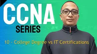 Free CCNA Training In Tagalog 10 - College Degree vs IT Certifications