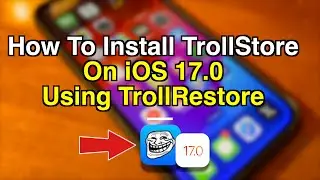 How to Install TrollStore on iOS 17.0 Using TrollRestore! [Computer REQUIRED]