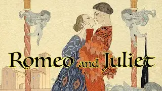 Romeo and Juliet