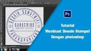 Tutorial Membuat Desain Stempel Dengan Photoshop
