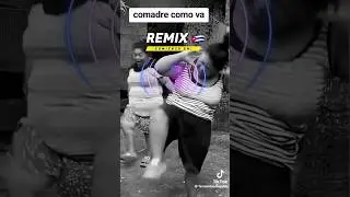 😂 COMADRE COMO VA VOY BIEN COMADRE ( REMIX ) 🔥#shorts #humor #comedia #cubaton #djunic #memes