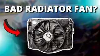 SYMPTOMS OF A BAD RADIATOR FAN